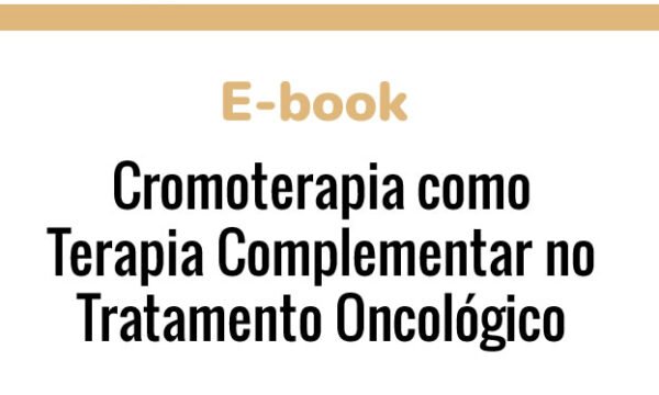 Cromoterapia como Terapia Complementar no Tratamento Oncológico